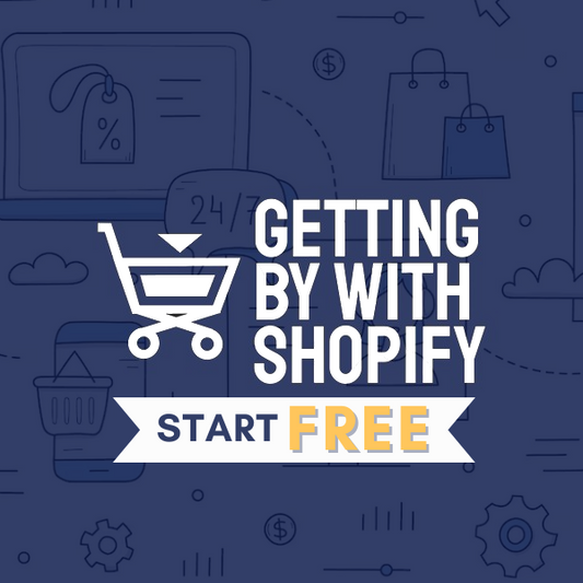 Getting By With Shopify